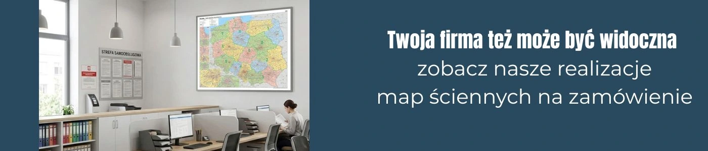 Przykłady realizacji map ściennych z reklamą dla firm i urzędów